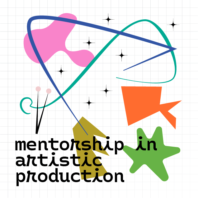 Mentorship in Artistic Production